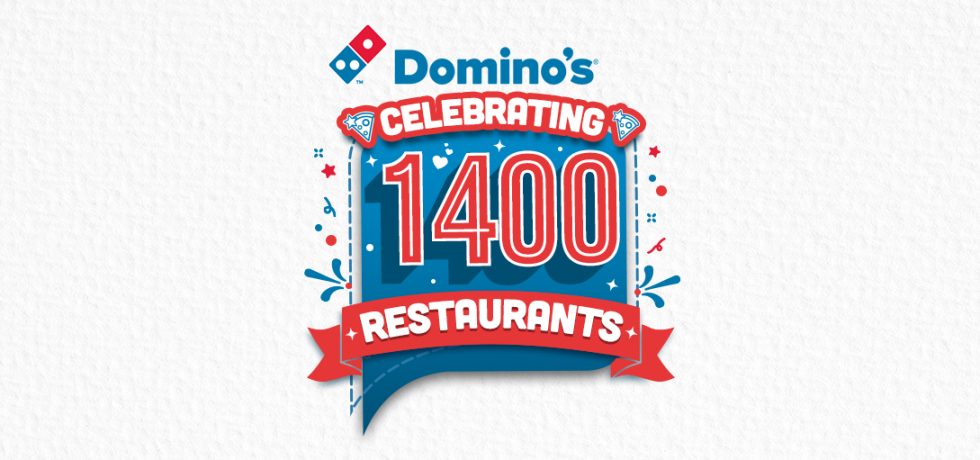 Dominos opened1400 stores